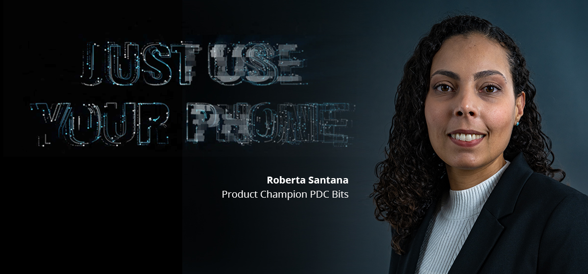 Roberta Santana, Product Champion PDC Bits